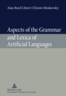 Aspects of the Grammar and Lexica of Artificial Languages - Book