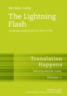 The Lightning Flash : Language, Longing and the Facts of Life - Book