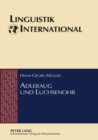 Adleraug Und Luchsenohr : Deutsche Zwillingsformeln Und Ihr Gebrauch - Book