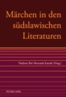 Maerchen in Den Suedslawischen Literaturen - Book
