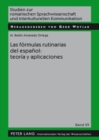 Las Formulas Rutinarias del Espanol: Teoria Y Aplicaciones - Book