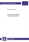 Private Equity Backed Succession Buyouts : Explorative Study of Critical Success Factors - Book