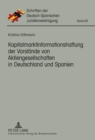 Kapitalmarktinformationshaftung Der Vorstaende Von Aktiengesellschaften in Deutschland Und Spanien - Book