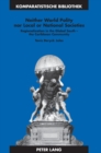 Neither World Polity nor Local or National Societies : Regionalization in the Global South - the Caribbean Community - Book