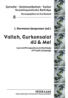 Vallah Gurkensalat 4U & Me! : Current Perspectives in the Study of Youth Language - Book