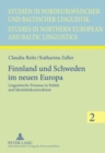 Finnland Und Schweden Im Neuen Europa : Linguistische Prozesse in Politik Und Identiteatskonstruktion - Book