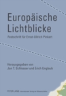 Europeaische Lichtblicke : Festschrift Feur Ernst-Ullrich Pinkert - Book