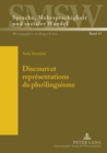 Discours Et Representations Du Plurilinguisme : Avec Une Postface de Daniel Coste - Book
