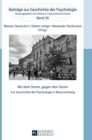 Mit dem Strom, gegen den Strom : Zur Geschichte der Psychologie in Braunschweig - Book