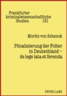 Poenalisierung Der Folter in Deutschland - de Lege Lata Et Ferenda - Book