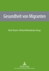 Gesundheit Von Migranten - Book