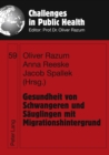 Gesundheit Von Schwangeren Und Saeuglingen Mit Migrationshintergrund - Book