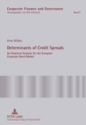 Determinants of Credit Spreads : An Empirical Analysis for the European Corporate Bond Market - Book