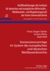 Konzessionsvertraege Im System Des Europaeischen Und Deutschen Wettbewerbsrechts - Book
