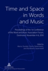 Time and Space in Words and Music : Proceedings of the 1 st  Conference of the Word and Music Association Forum, Dortmund, November 4-6, 2010 - Book