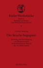 Der Seuche Begegnen : Deutung Und Bewaeltigung Von Rinderseuchen Im Kurfuerstentum Bayern Des 18. Jahrhunderts - Book