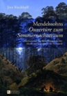 Mendelssohns «Ouvertuere Zum Sommernachtstraum» : Mechanismen Der Rezeptionsgeschichte: Musik Und Literatur in Der Romantik - Book