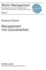 Management von Luxusmarken : Konzeption und Best Practices - Book