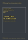 Justice, Droit Et Justification : Perspectives Transculturelles - Book
