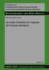 Las Islas Canarias En Viajeras de Lengua Alemana - Book
