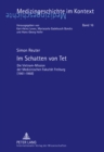 Im Schatten Von TET : Die Vietnam-Mission Der Medizinischen Fakultaet Freiburg (1961-1968) - Book