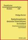 Bestechung Durch Deutsche Unternehmen Im Ausland : Strafrechtsentwicklung Und Probleme - Book