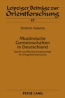 Muslimische Gemeinschaften in Deutschland : Recht Und Rechtswissenschaft Im Integrationsprozess - Book