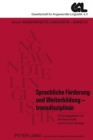 Sprachliche Foerderung Und Weiterbildung - Transdisziplinaer - Book
