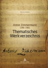 Anton Zimmermann (1741-1781) : Thematisches Werkverzeichnis - Book