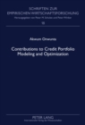 Contributions to Credit Portfolio Modeling and Optimization - Book