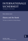 Obama and the Bomb : The Vision of a World Free of Nuclear Weapons - Book