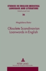 Obsolete Scandinavian Loanwords in English - Book