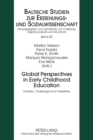 Global Perspectives in Early Childhood Education : Diversity, Challenges and Possibilities - Book