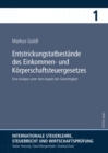 Entstrickungstatbestaende Des Einkommen- Und Koerperschaftsteuergesetzes : Eine Analyse Unter Dem Aspekt Der Gerechtigkeit - Book