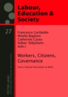 Workers, Citizens, Governance : Socio-Cultural Innovation at Work - Book