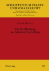 Die Verpflichtung Zur Arbeit Im Strafvollzug : Untersuchung Zur Vereinbarkeit Der Regelungen Zu Arbeitspflicht, Entlohnung Und Sozialversicherung Nach Dem Strafvollzugsgesetz Mit Deutschem Verfassungs - Book