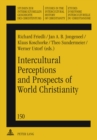 Intercultural Perceptions and Prospects of World Christianity - Book