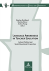 Language Awareness in Teacher Education : Cultural-Political and Social-Educational Perspectives - Book