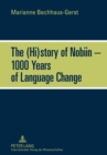 The (hi)story of Nobiin - 1000 Years of Language Change - Book
