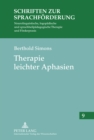 Therapie Leichter Aphasien : Materialien Fuer Die Sprachliche Rehabilitation - Book