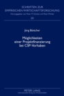 Moeglichkeiten Einer Projektfinanzierung Bei Csp-Vorhaben - Book