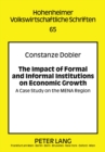 The Impact of Formal and Informal Institutions on Economic Growth : A Case Study on the MENA Region - Book