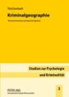 Kriminalgeographie : Theoretische Konzepte Und Empirische Ergebnisse - Book