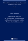 Die Deutsche Vorschrift Zur Verhinderung Von Abkommens- Und Richtlinienmissbrauch Und Ihre Vereinbarkeit Mit Unionsrecht - Book