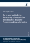 Die In- Und Auslaendische Besteuerung Schweizerischer Betriebsstaetten Deutscher Personenhandelsgesellschaften - Book