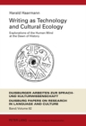 Writing as Technology and Cultural Ecology : Explorations of the Human Mind at the Dawn of History - Book