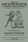 eLearning & Mediaevistik : Mittelalter lehren und lernen im neumedialen Zeitalter - Book