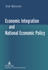 Economic Integration and National Economic Policy - Book