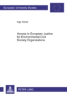 Access to European Justice for Environmental Civil Society Organizations - Book