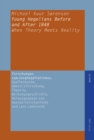 Young Hegelians Before and After 1848 : When Theory Meets Reality - Book